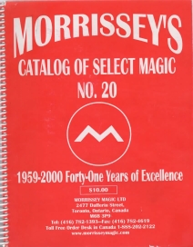 MORRISSEY'S CATALOG OF SELECT MAGIC No. 20 , 1959-2000 Forty-One Years of Excellence Image for MORRISSEY'S CATALOG OF SELECT MAGIC No. 20 , 1959-2000 Forty-One Years of Excellence