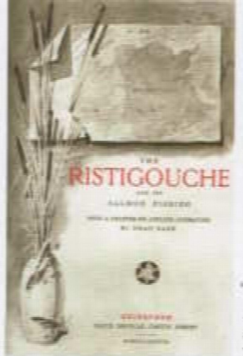 Image for The Ristigouche and its salmon fishing, with a chapter on angling literature