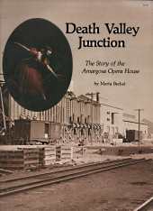 Image for Death Valley Junction : the story of the Amargosa Opera House; Signed By Author.