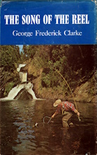 THE SONG OF THE REEL; signed by author