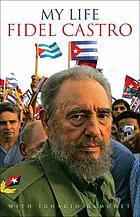 Fidel Castro My Life