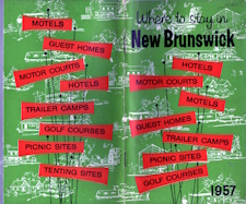Where to stay in New Brunswick, Canada : hotels, motor courts, motels, guest homes, trailer camps, picnic sites, golf courses.
