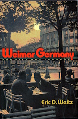 Weimar Germany: Promise and Tragedy