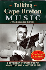 Talking Cape Breton Music: Conversations with People Who Love and Make the Music