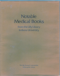 Notable medical books from the Lilly Library, Indiana University