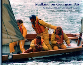 Midland on Georgian Bay: An Illustrated History of Midland, Ontario; Signed copy