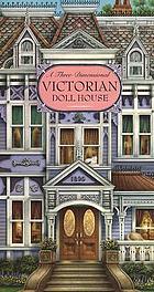 A Three-Dimensional Victorian Doll House