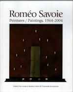 Romeo Savoie : peintures, 1964-2004 paintings, 1964-2004