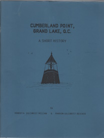 CUMBERLAND POINT, GRAND LAKE, Q. C. A Short History