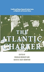 The Atlantic Charter (The World of the Roosevelts)