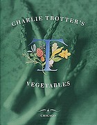 Image for Charlie Trotter's Vegetables Charlie Trotter's Vegetables