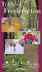 Trails of Fredericton (Trails of the Cities)