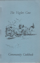 The Voglers Cove (Nova Scotia) Community Cookbook