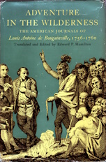 Adventure in the wilderness : the American journals of Louis Antoine de Bougainville, 1756-1760
