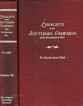 Loyalists in the Southern Campaign of the Revolutionary War. Volume III : Official Rolls of Loyalists Recruited From the Middle Atlantic Colonies, with Lists of Refugees From Other Colonies