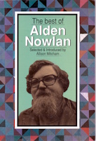 The best of Alden Nowlan