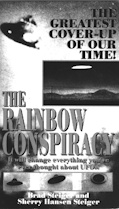 The Rainbow Conspiracy; The greatest cover-up of our time