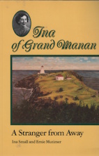 INA OF GRAND MANAN; A Stranger from Away