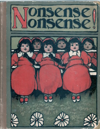 Image for Nonsense! Nonsense! Written by Walter Jerrold & pictured by Chas. Robinson Nonsense! Nonsense! Written by Walter Jerrold & pictured by Chas. Robinson
