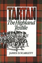 Image for Tartan: The Highland Textile Tartan: The Highland Textile