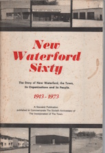 New Waterford sixty : the story of New Waterford, the town, its organizations and its people, 1913-1973