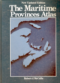 The Maritime Provinces Atlas (new updated edition)