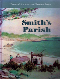 Smith's Parish (Bermuda's Architectural Heritage Series)