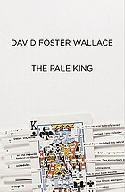 Image for The Pale King; an unfinished novel The Pale King; an unfinished novel