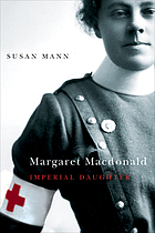 Margaret Macdonald: Imperial Daughter (Footprints Series) (Volume 2) signed by author