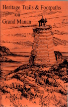 Image for HERITAGE TRAILS AND FOOTPATHS ON GRAND MANAN ISLAND NEW BRUNSWICK, CANADA HERITAGE TRAILS AND FOOTPATHS ON GRAND MANAN ISLAND NEW BRUNSWICK, CANADA