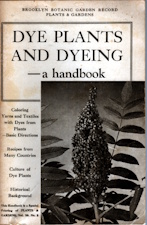 Image for Dye plants and dyeing--a handbook Dye plants and dyeing--a handbook