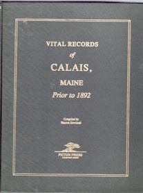 Image for CALAIS, Maine, Vital Records of to the Year 1892 CALAIS, Maine, Vital Records of to the Year 1892