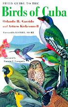 Image for Field Guide to the Birds of Cuba Field Guide to the Birds of Cuba