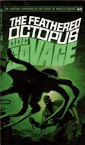 Image for The feathered octopus : a Doc Savage adventure;(Doc Savage #48) The feathered octopus : a Doc Savage adventure;(Doc Savage #48)