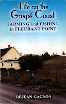 Image for Life on the Gasp : farming and fishing in Fleurant point; signed copy Life on the Gasp : farming and fishing in Fleurant point; signed copy
