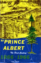 Image for Prince Albert, the first century, 1866-1966; signed by Deputy Mayor on end paper, Prince Albert, the first century, 1866-1966; signed by Deputy Mayor on end paper,