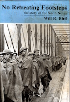 NO RETREATING FOOTSTEPS, The Story of the North Nova Scotia Highlanders; signed by author