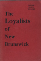 The loyalists of New Brunswick