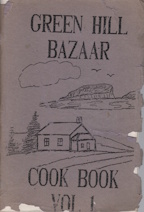 Green Hill Bazaar Cook Book Vol 1