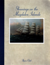 Gleanings on the Magdalen Islands; signed copy