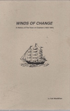 Winds of change : a history of the town of Chatham (1920-1994)