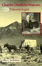 Image for Charles Doolittle Walcott, Paleontologist Charles Doolittle Walcott, Paleontologist