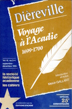 Voyage l'Acadie, 1699-1700 ,i ntroduction et notes, Melvin Gallant