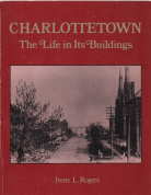 Image for CHARLOTTETOWN: the life in its Buildings