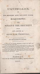 Image for Universalism in its modern and ancient form : brought to the test, and without the argument from Aion, Aionios, &c. shown to be Unscriptual