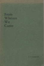 Image for From whence we came : commemorating the one hundred and fiftieth anniversary of St. James and St. John's United Church, Newcastle, New Brunswick, 1829-1979; Signed Copy